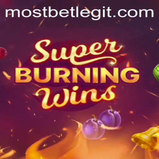 SuperBurningWins and MostBet: A Thrilling Gaming Experience